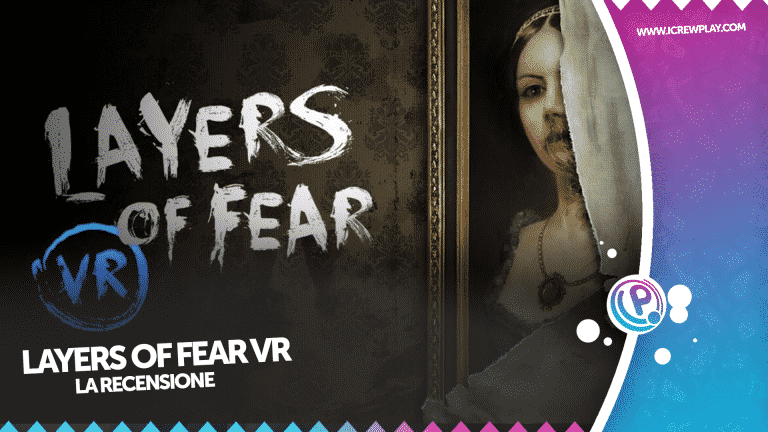 Layers of fear vr: la recensione