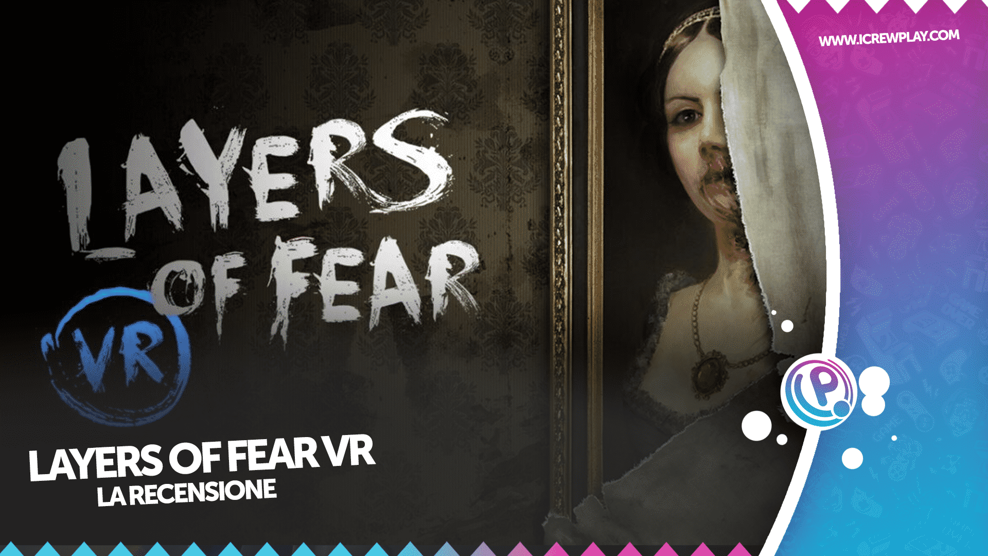 Layers of fear VR