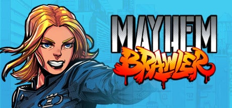 Mayhem Brawler