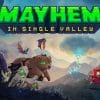 Mayhem in single valley: la recensione di un gioco bizzarro