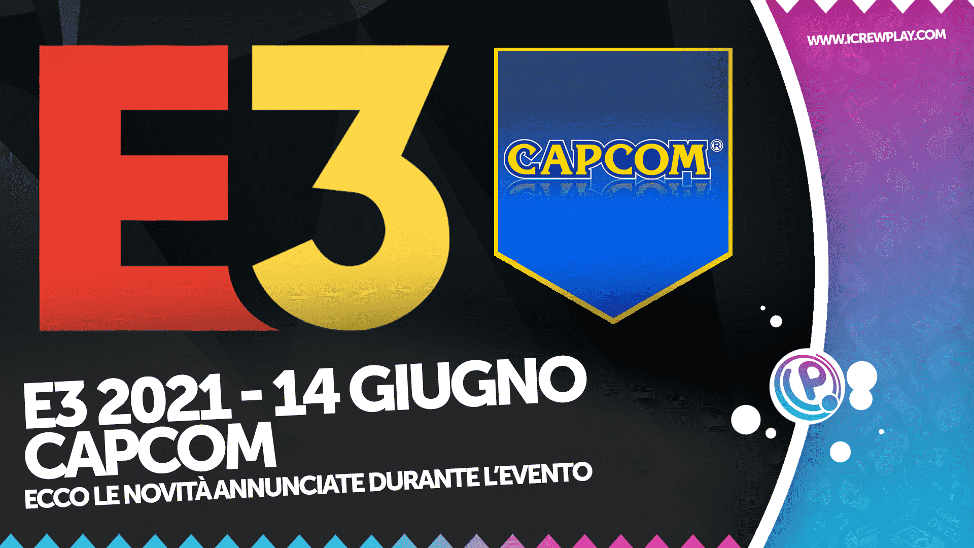 E3 2021, Capcom, E3 2021 Capcom, Capcom Annunci, Giochi Capcom