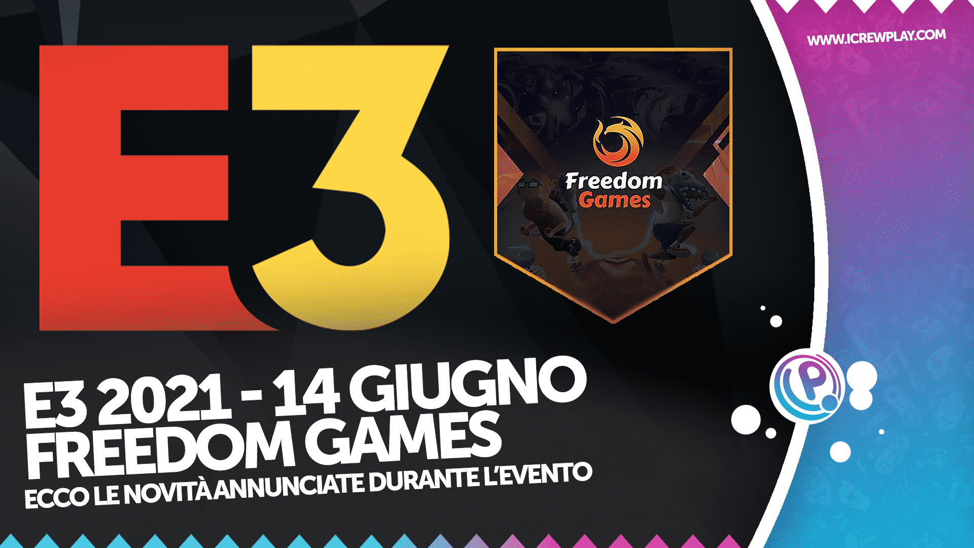 E3 2021, Freedom Games, E3 2021 Freedom Games, Freedom Games Annunci, Giochi Freedom Games