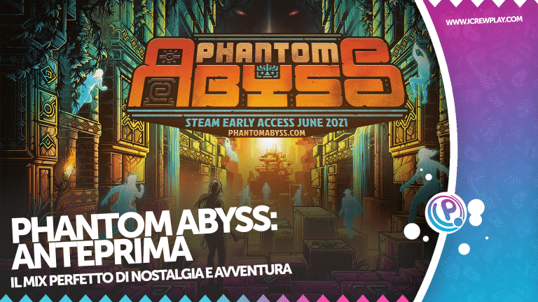 Phantom abyss - la nostra anteprima