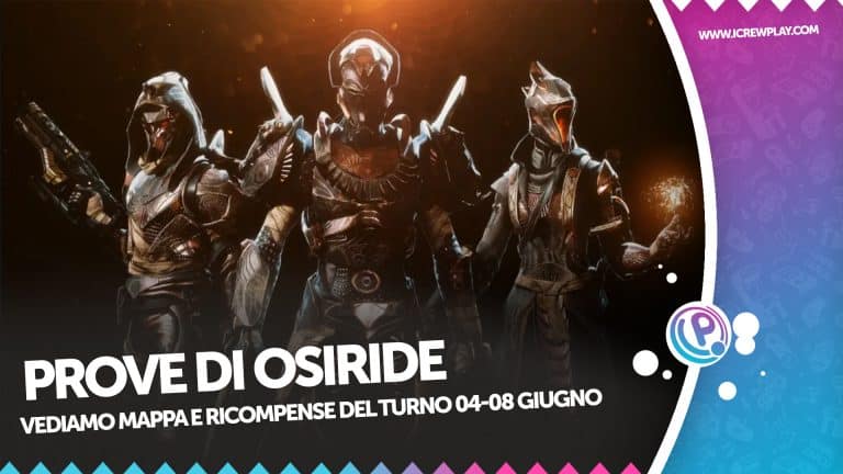 Prove di osiride: mappa e ricompense 04-08 giugno