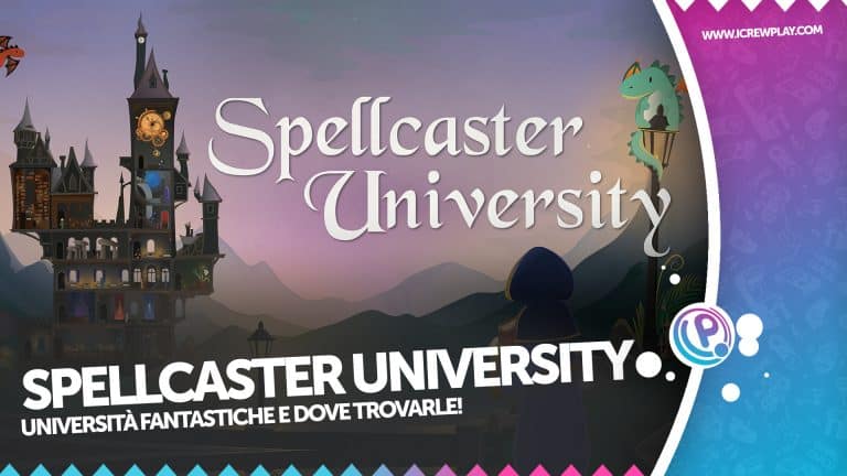 Spellcaster university: università fantastiche e dove trovarle!