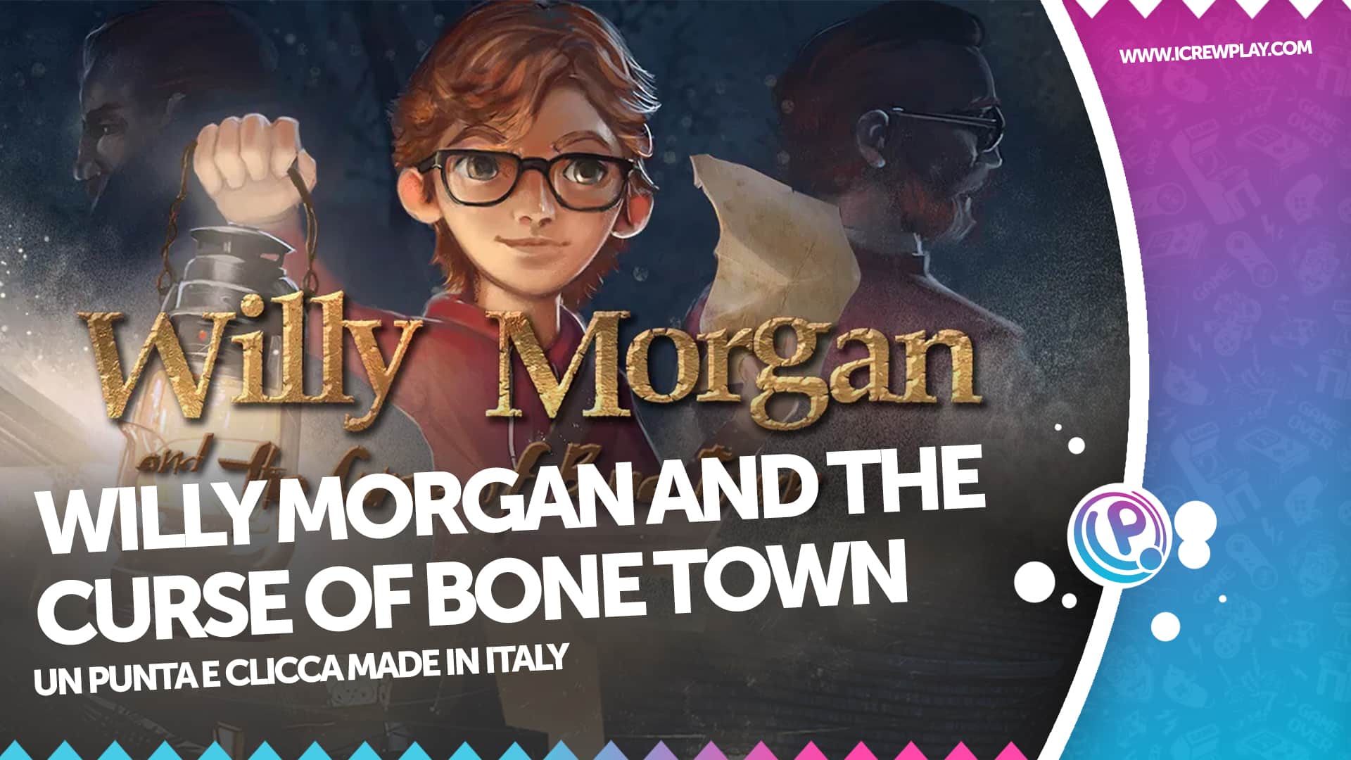 Willy Morgan and the Curse of Bone Town