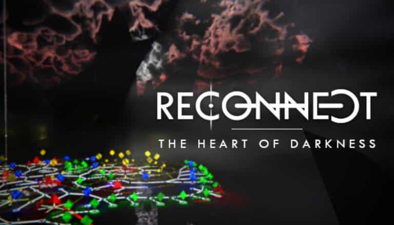 Anteprima di reconnect - the heart of darkness