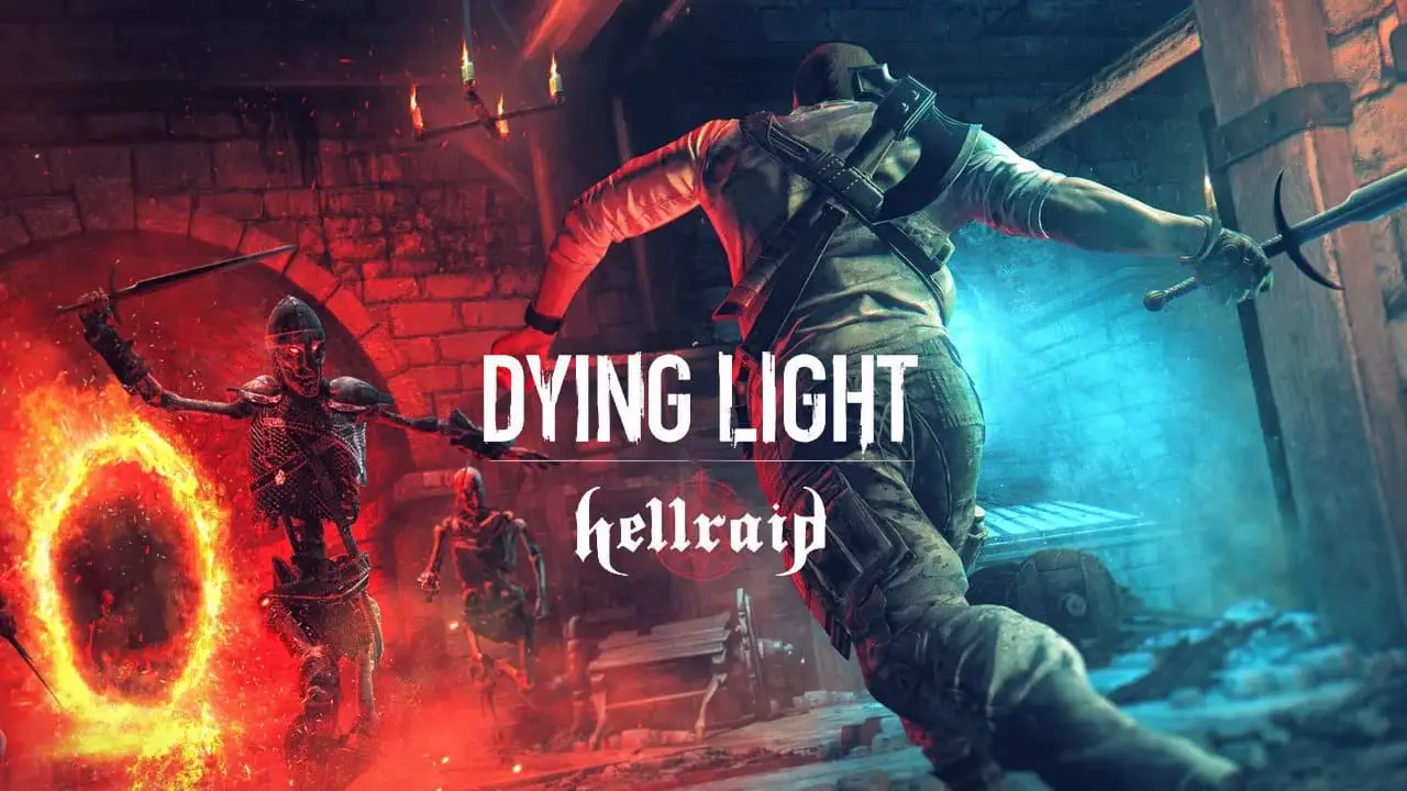 Dying light hellraid Dying light: hellraid