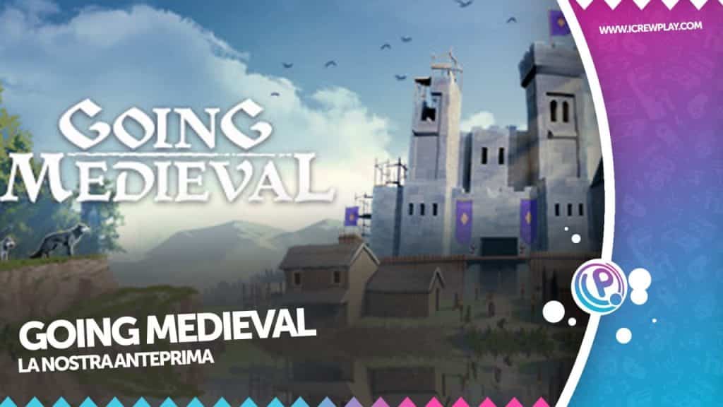 Cover dell'anteprima di going medieval