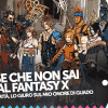 10 cose che non sai su final fantasy x