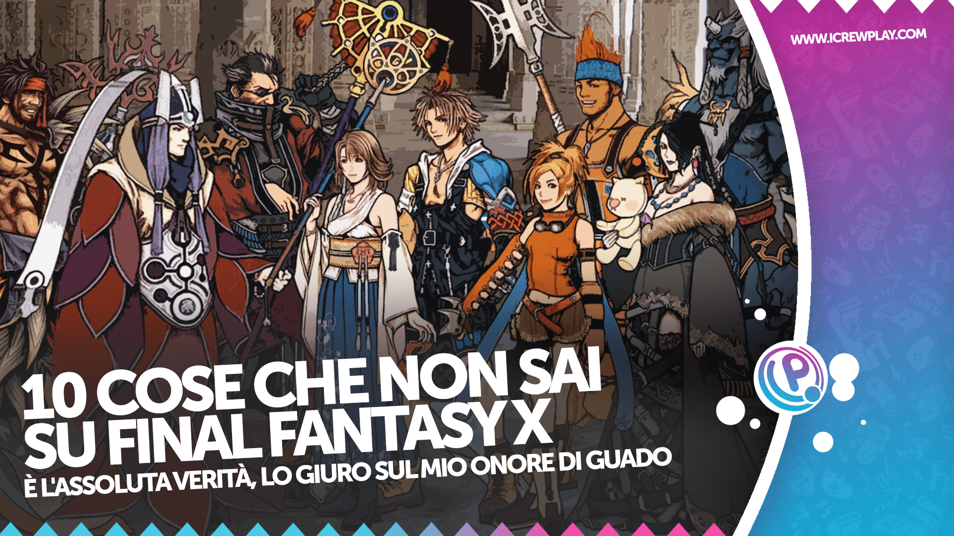 10 cose che non sai su Final Fantasy X