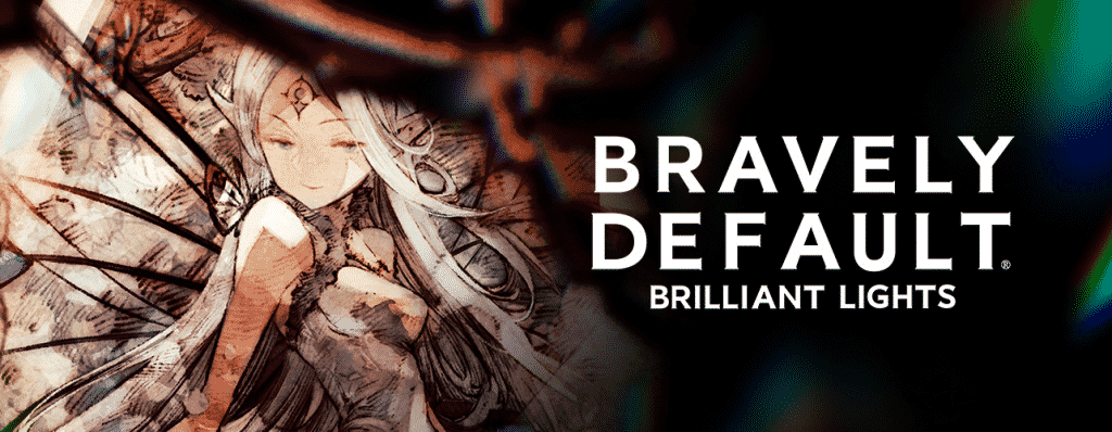 Bravely default: brilliant lights