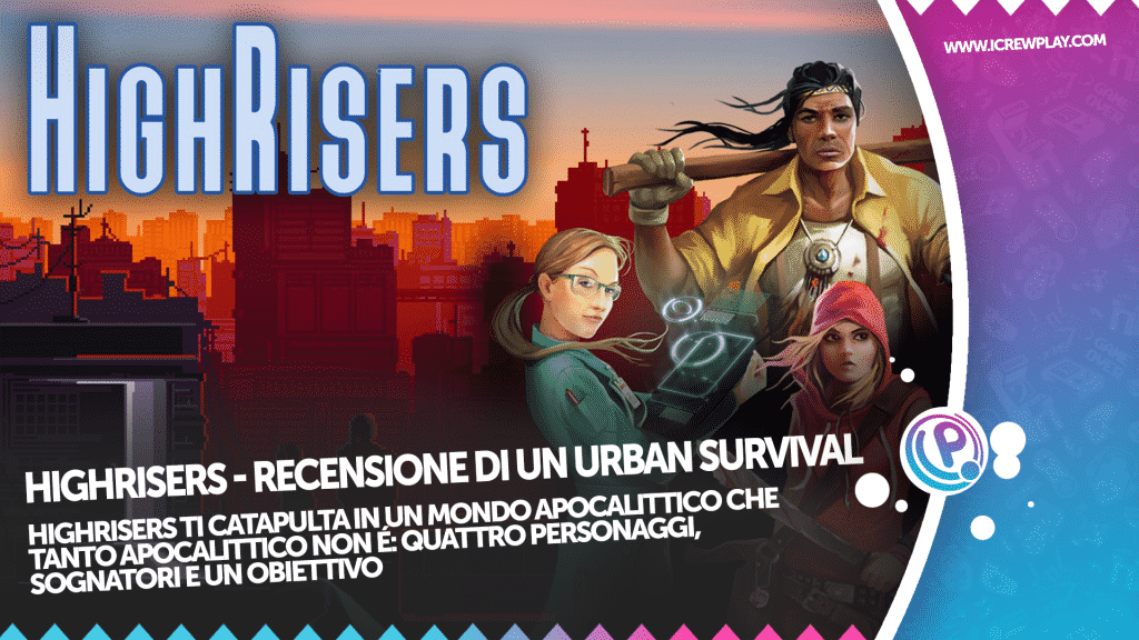 Highrisers - recensione