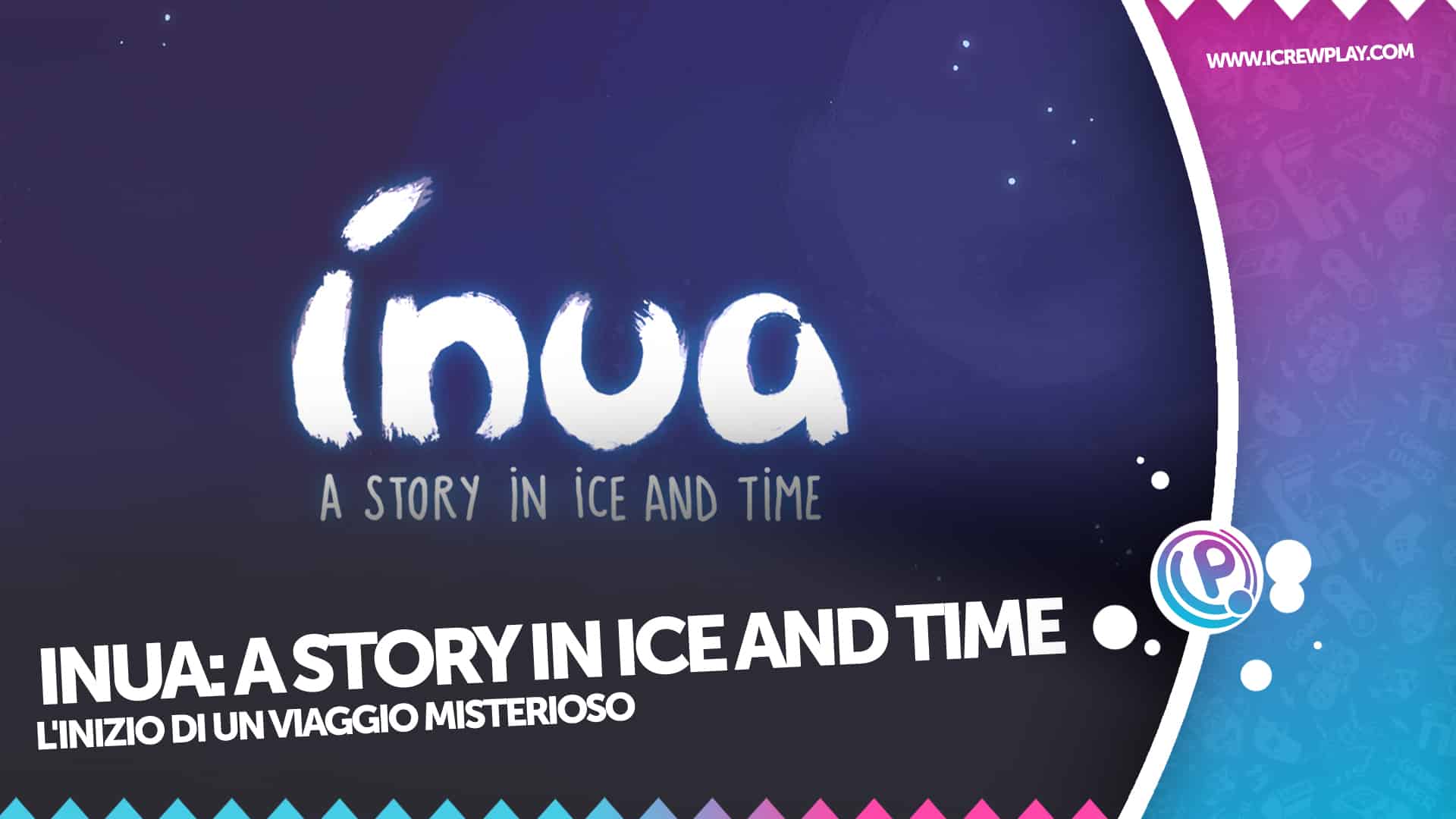 Inua: A Story in Ice and Time l'inizio di un viaggio misterioso 4