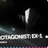 The protagonist: ex-1, confusione spaziale