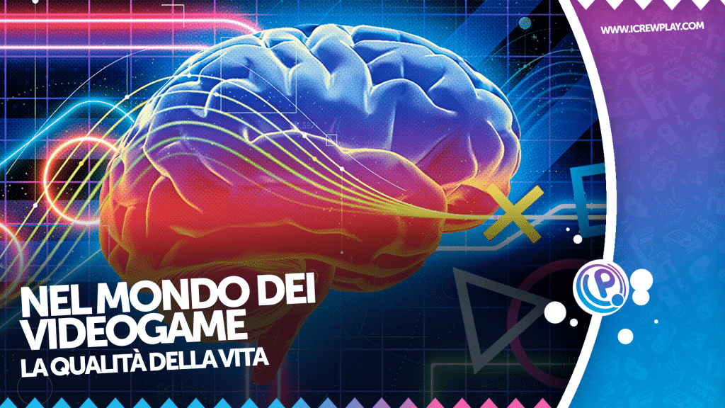 Nel mondo dei videogame qualità della vita