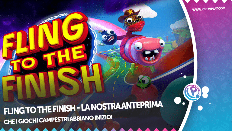 Fling to the finish - la nostra anteprima
