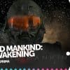 Beyond mankind: the awakening, l'anteprima