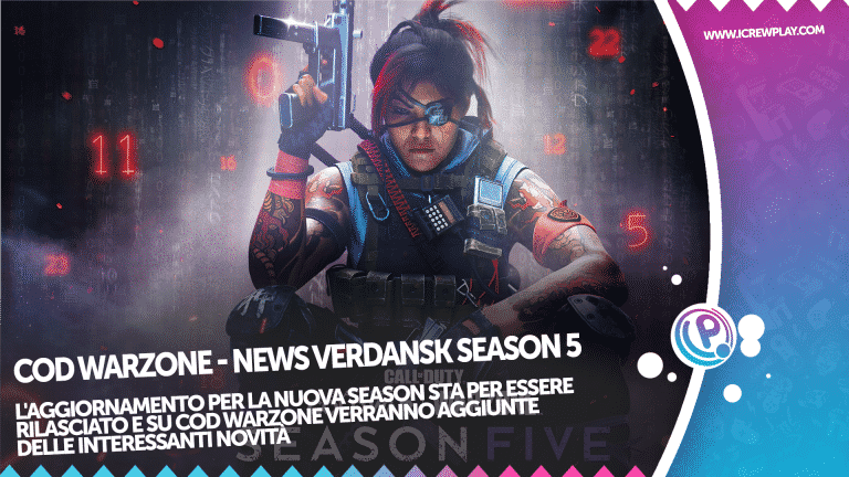 Cod warzone, novità in arrivo a verdansk con la season 5