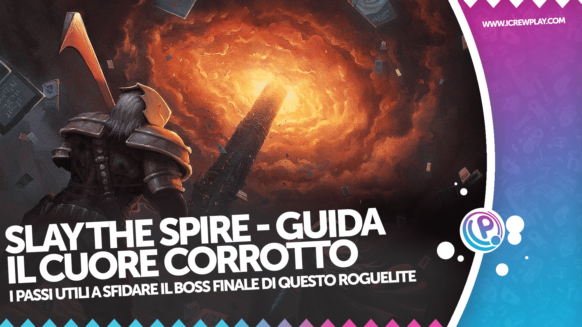 Slay the Spire, Slay the Spire Boss Finale, Slay the Spire Cuore Corrotto, Slay the Spire Guida, Slay the Spire Ultimo Piano