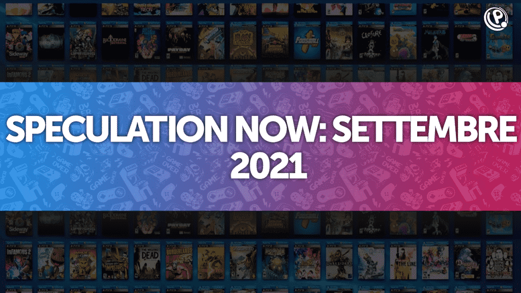 Speculation now settembre 2021 playstation now