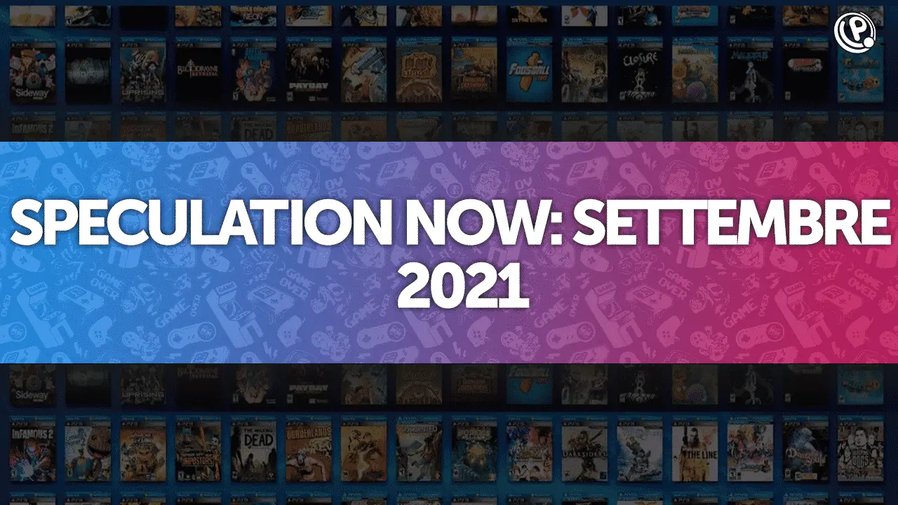 speculation now settembre 2021 PlayStation Now