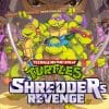 Teenage Mutant Ninja Turtles- Shredder’s Revenge