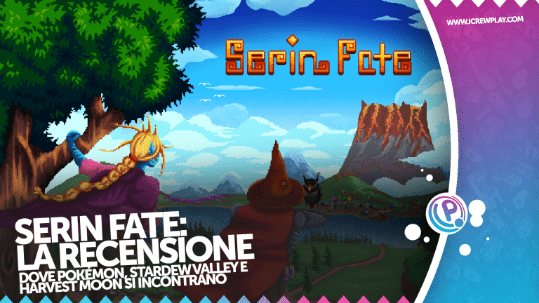 Serin fate: coltiva, alleva, combatti ed esplora in un mondo permeato di magia
