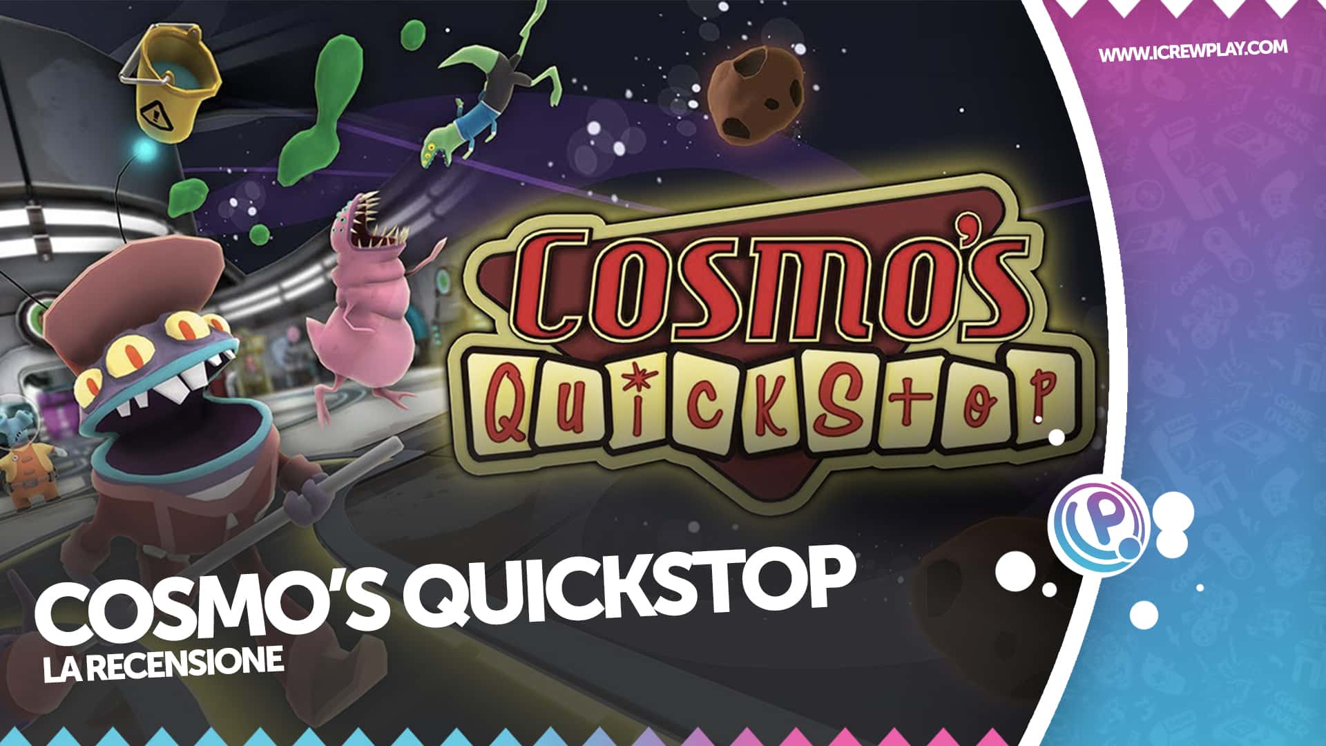 Cosmo's Quickstop: la nostra recensione