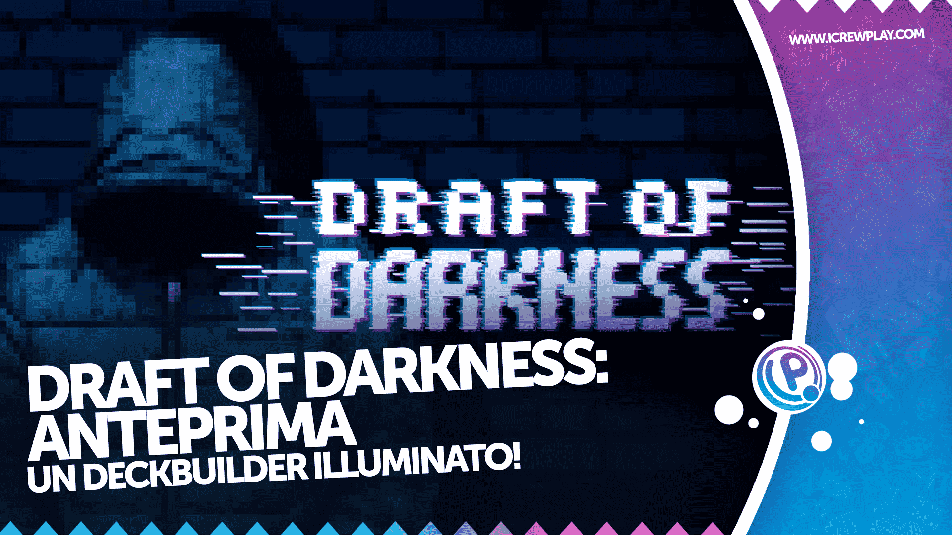 Draft of Darkness anteprima