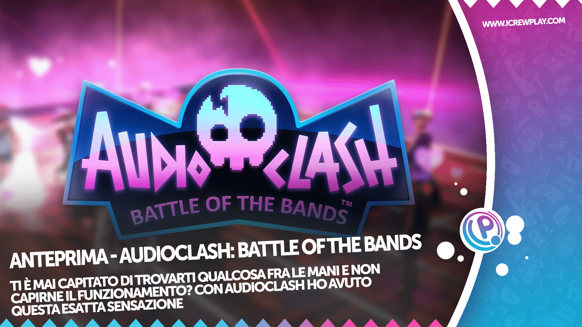 Audioclash, il gioco senza libretto d'istruzioni del 2021