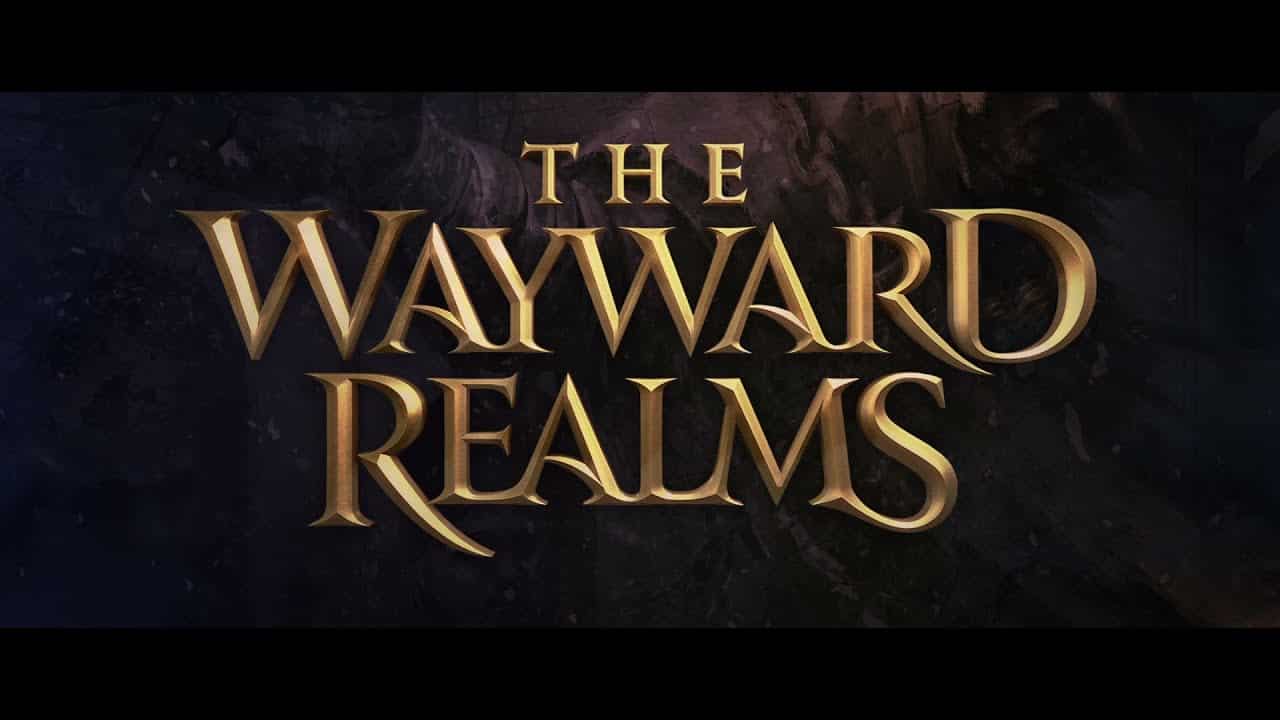 The Wayward Realms