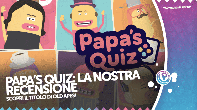 Papa's quiz: la nostra recensione