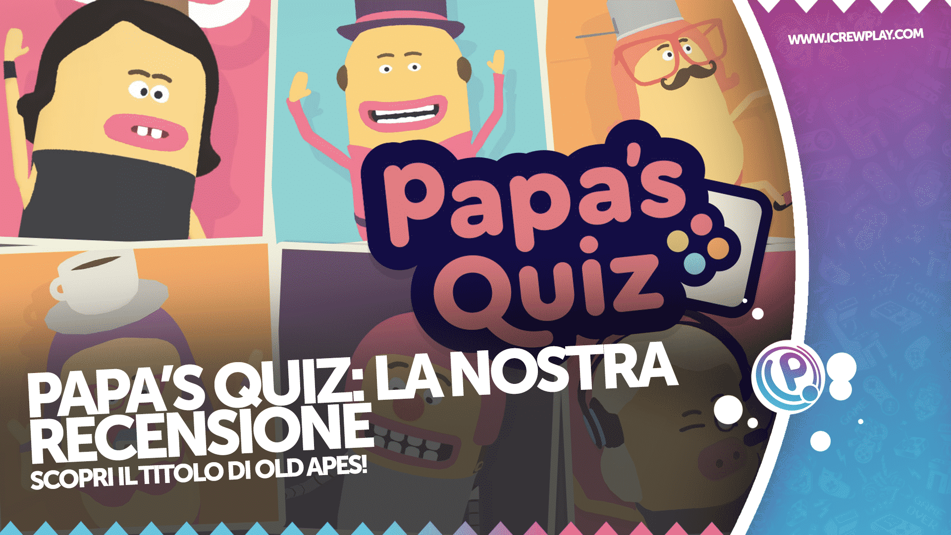 Papa's Quiz: la nostra recensione 2