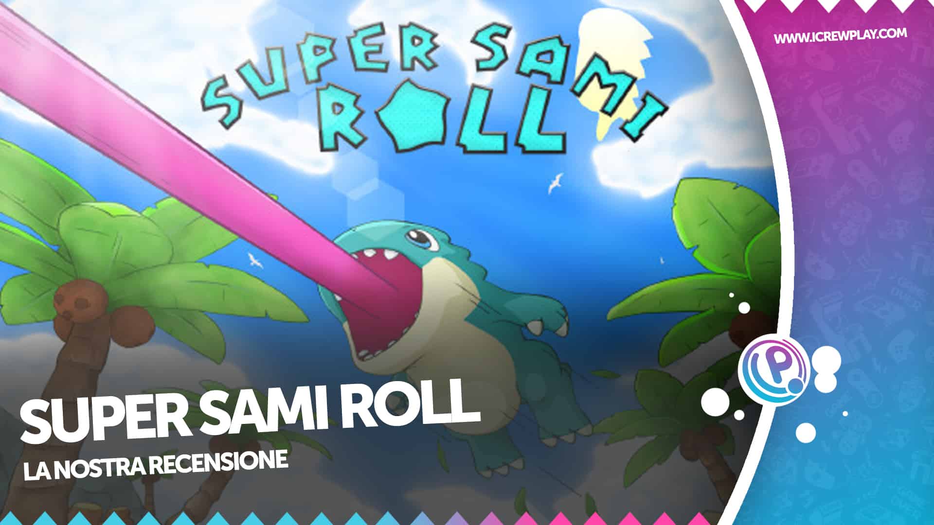 Super Sami Roll cover recensione