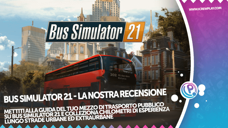 Bus simulator 21, la nostra recensione tra pro e contro