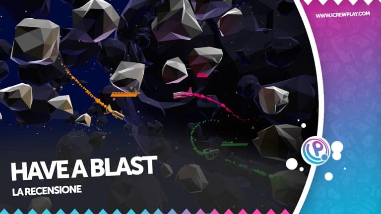 Have a blast: un buon titolo per 10 minuti