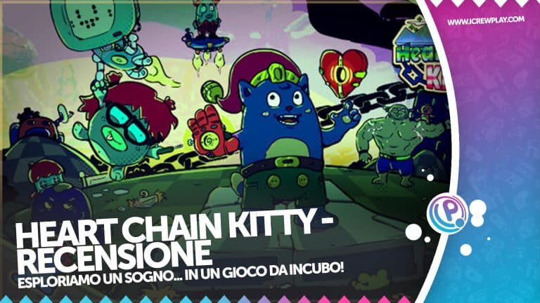 Recensione heart chain kitty - un sogno... Da incubo