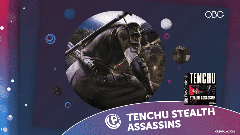 Old but gold #4 - tenchu stealth assassins