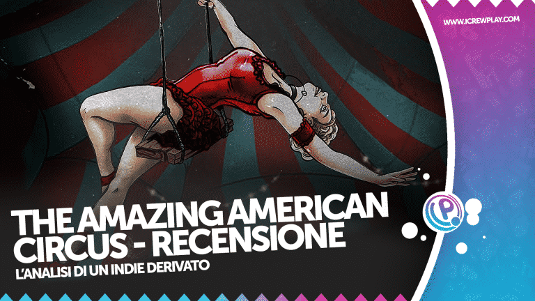 The amazing american circus - la recensione di un indierivato