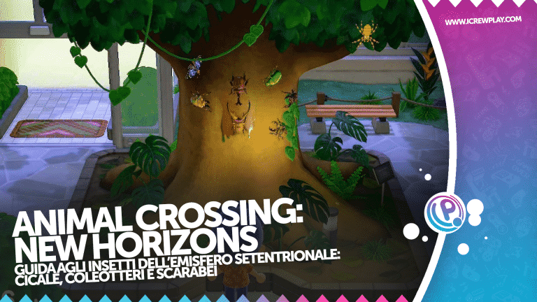 Animal crossing new horizons: cicale, coleotteri e scarabei (emisfero settentrionale)