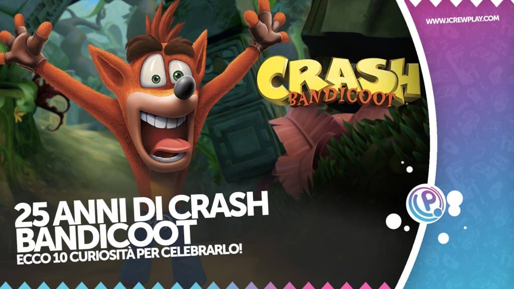 25 anni di crash bandicoot: celebriamolo con 10 curiosità!