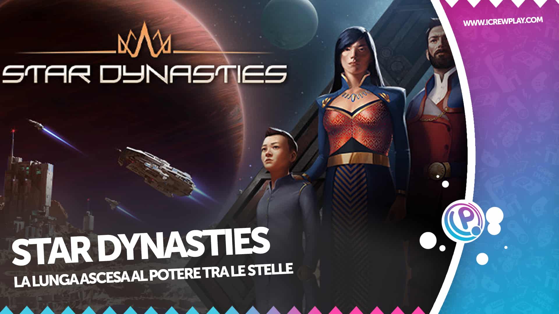 star dynasties recensione