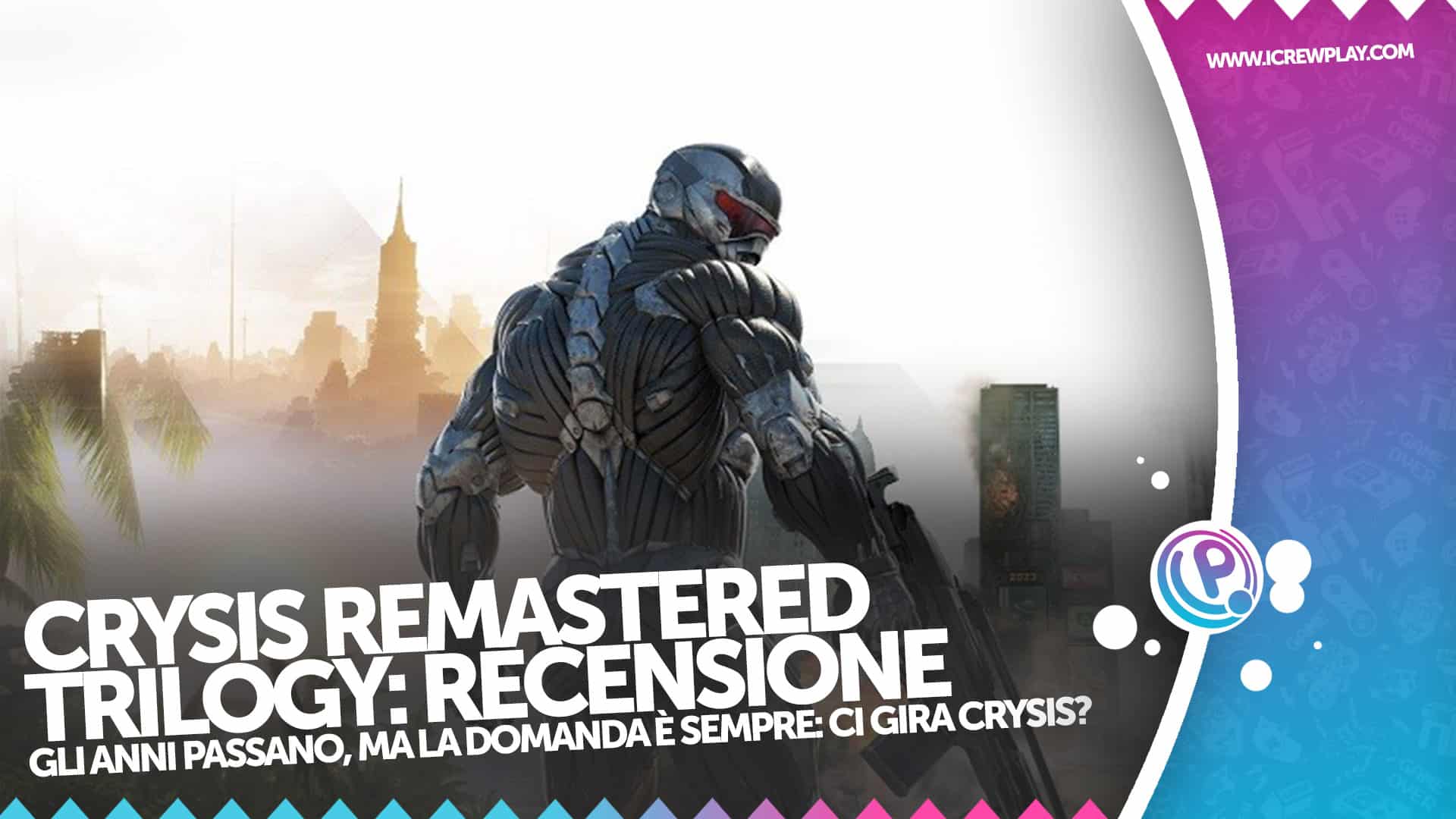Recensione Crysis Remastered Trilogy