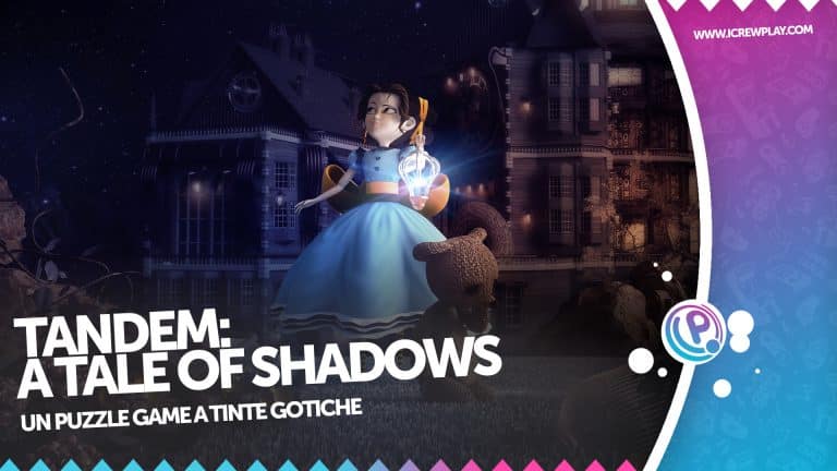 Tandem: a tale of shadows, un puzzle game a tinte gotiche