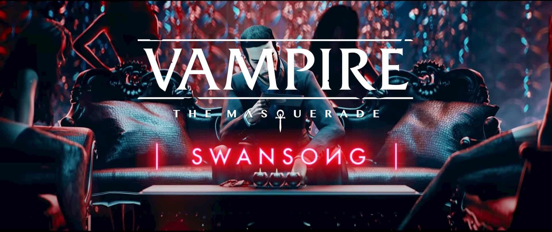 Vampire The Masquerade Swansong