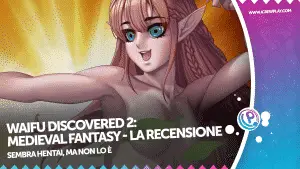 Waifu Discovered 2: Medieval Fantasy - la recensione
