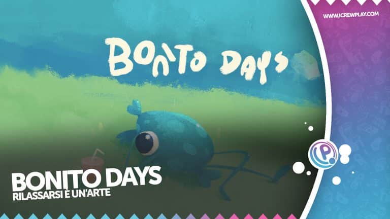 Bonito days, la nostra recensione