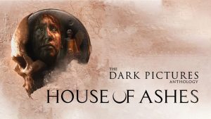 The Dark Pictures Anthology: House of Ashes, la nostra recensione