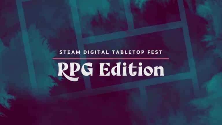 Steam digital tabletop fest: rpg, giochi da tavolo e tanto divertimento